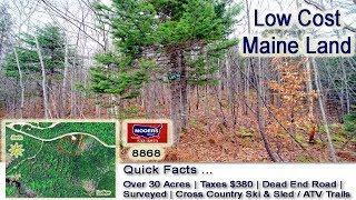 Inexpensive Land In Maine For Sale | Over 30 Acres MOOERS REALTY #8868