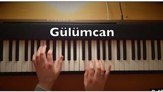 Gulumcan Piano Tutorial - Turkish drama music