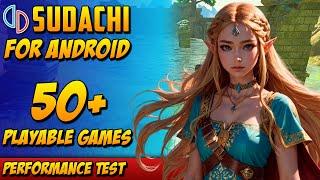 TOP 50+ Sudachi EMULATOR PLAYABLE GAMES on Android (TOP 50+ SWITCH GAMES) | Fully Playable