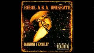 Rebel a.k.a. Unikkatil - Kaj ft. Pristine