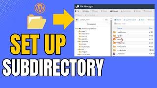 How to Set Up a Subdirectory in WordPress (Step-by-Step Guide)