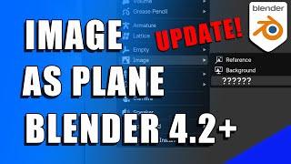 How to Import Images as Planes in Blender 4.2 or Later