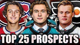 THE TOP 25 NHL PROSPECTS TODAY