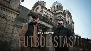 O V I x Ironvytas - FUTBOLISTAS