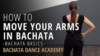 How To Move Your Arms In Bachata - Part 1 - Bachata Basics - Nicole - Bachata Dance Academy