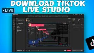 How to Download TIKTOK LIVE STUDIO For PC | How To Stream To TikTok From PC & Laptop