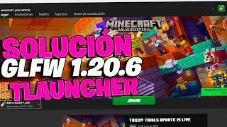  MINECRAFT JAVA 1.21 , 1.20.6 GLFW ERROR 65542 OpenGL NUEVA SOLUCIÓN 2024 TLAUNCHER EXPLICADO