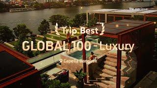 2024 Trip.Best Global 100 Luxury Hotel - Capella Bangkok