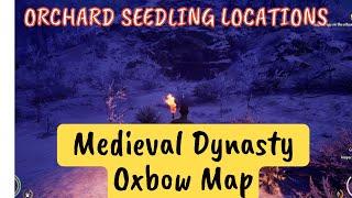 Orchard Fruit Tree Seedling Locations - Oxbow Map Medieval Dynasty