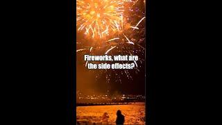 How does fireworks impact the environment? | #ISAshorts