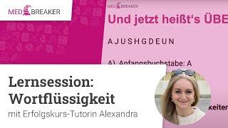 MEDBREAKER Lernsession | Wortflüssigkeit mit Erfolgskurs-Tutorin Alexandra