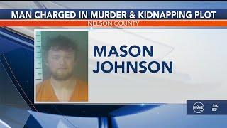Nelson County man arraigned, accused of murder, kidnapping plot