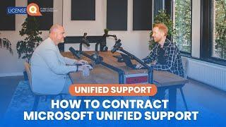 How to Contract Microsoft Unified Support | LicenseQ