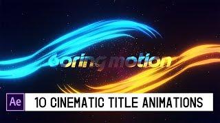 Top 10 Cinematic Title Animation Intro in After Effects Free Download