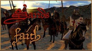 Sands of Faith | Warband Mod | Part 3 - Grandmaster Gerard de Ridefort