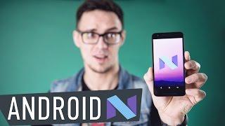 Android N: первый взгляд