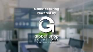 Your Office, Manufacturing Powered by Global Shop Solutions