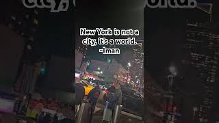 New York is Not a City, it's a World (Iman) - Walking in New York #NYC #NY - Geovanny Vicente-Romero