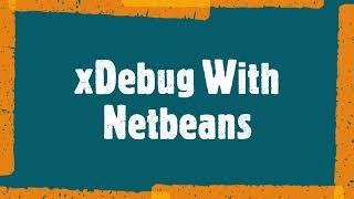 xDebug with netbeans