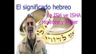 RIQUEZAS BIBLIA HEBREA ISH ISHA