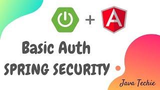 Angular + Spring Security | Basic Authentication Example | Login Form | Java Techie