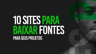 10 sites para baixar fontes gratuitas para seus projetos