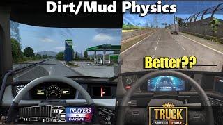 Dirt Physics and Truck Wash Comparison| Truckers of Europe 3 V/S Truck Simulator Ultimate