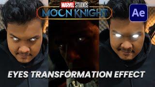 Moon Knight Eyes Transformation Effect - Tutorial After Effect Indonesia