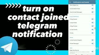 How To turn On Contact Joined Notifications On Telegram App