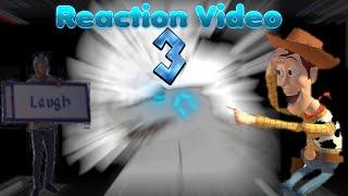 Reaction Video the Third