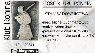 NA ŻYWO: Stan Sądownictwa - Zuchmantowicz, Jaworski, Ostrowski, Kida (Klub Ronina)