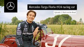 Mercedes Targa Florio 1924 Racing Car | Episode 2 | Back on the Road