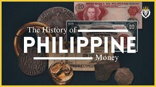 The History of Philippine Money