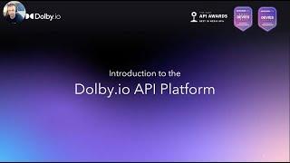 Intro to Dolby.io API Platform Webinar