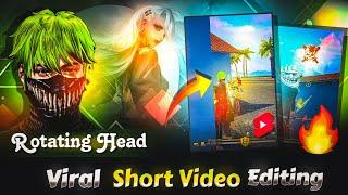 How To Edit Rotating Head Short Video like @wrgyt  / free fire short video like wrg