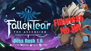 Fallen Tear: The Ascension - Boss Rush 1.6 No Hit/Flawless