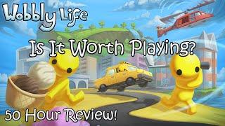 Wobbly Life - Worth Playing? [50 Hour Review!]