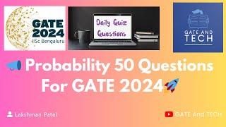 Probability 50 Questions In One Video | GATE 2024