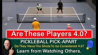 Pickleball!  Are These Players At The 4.0 Level?  Watch And Find Out!