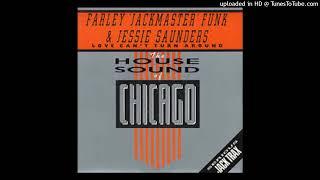 Farley 'Jackmaster' Funk & Jessie Saunders feat. Darryl Pandy - Love Can't Turn Around (Club Mix)