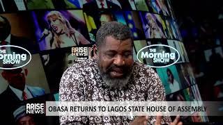 The Morning Show: Obasa Returns to Lagos State House of Assembly