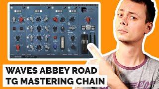 Je MASTERISE avec Waves Abbey Road TG MASTERING CHAIN