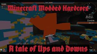 Minecraft Modded Hardcore: A Tale of Ups and Downs