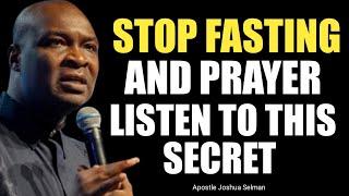 STOP FASTING AND PRAYER IN 2025 LISTEN TO THIS POWERFUL SECRETS #Prayer  - APOSTLE JOSHUA SELMAN