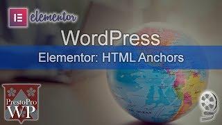 WordPress, Using Anchors and the Menu Anchor Widget in Elementor