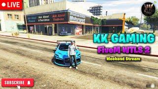 GTA 5: FiveM Live | WTLS 2 (Weekend Stream) | KK Gaming | 2024