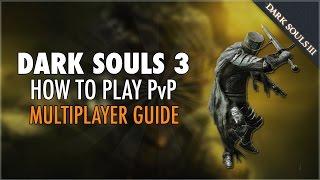 Dark Souls 3 Online PvP Guide: How To Invade Players - Red Eye Orb Location Uncracked (Multiplayer)