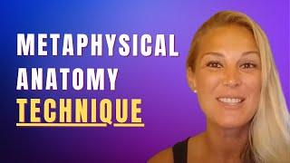 Metaphysical Anatomy Technique with Evette Rose