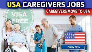 USA Caregiver Jobs | Caregiver Jobs in USA with Free Visa Sponsorship 2023!