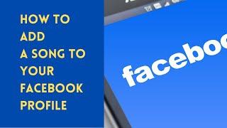 How to add a song to your Facebook profile 2024